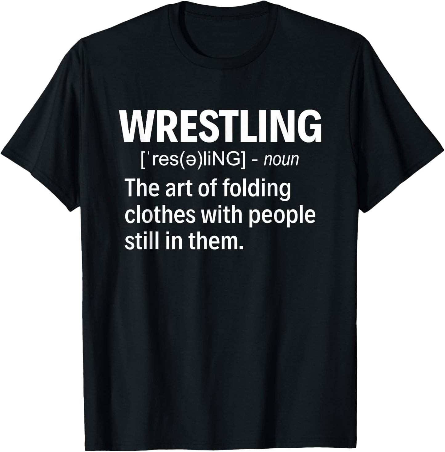 Wrestling Definition T-Shirt - T-Shirt | Black