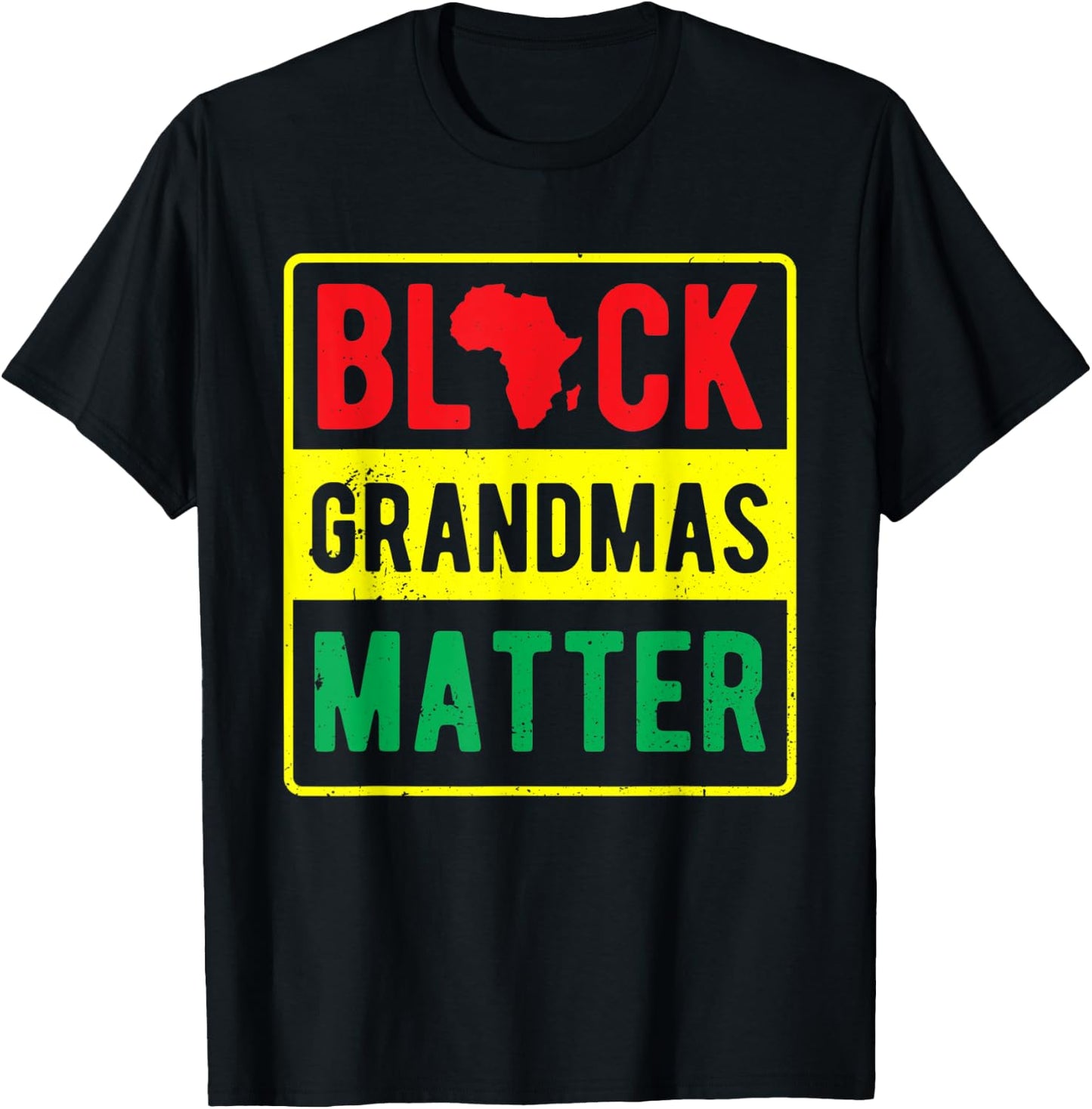 African American Clothing Gift Women Black Grandmas Matter T-Shirt - T-Shirt | Black
