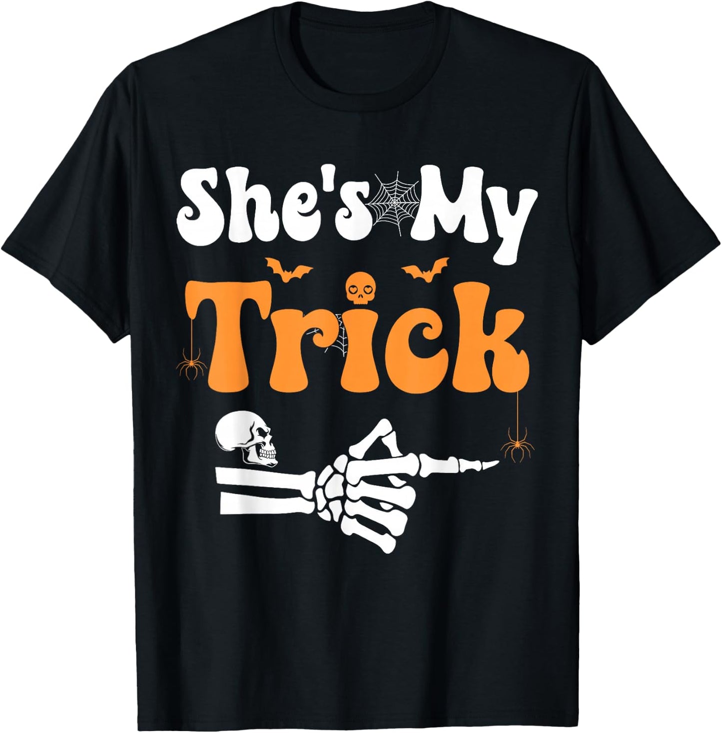 She's My Trick Skeleton Couples Matching Couple Halloween T-Shirt - T-Shirt | Black