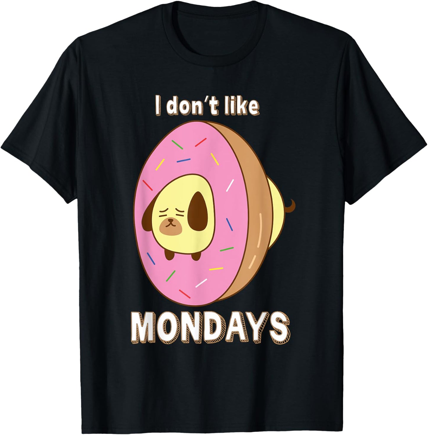 Donut Dog i don't like mondays T-Shirt - T-Shirt | Black