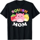 Squish Mom Mallow Soft Toy Gifts Mother's Day Mama T-Shirt - T-Shirt | Black