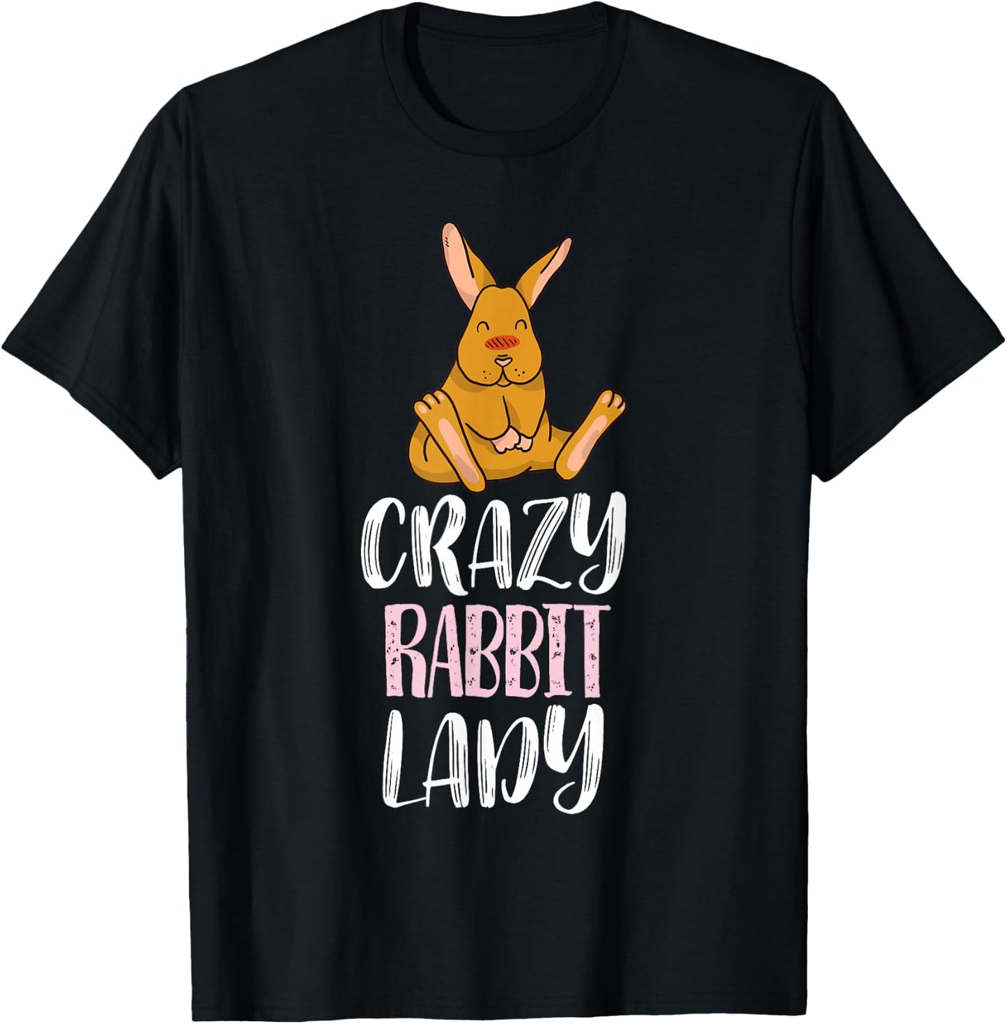 Crazy Rabbit Lady - Rabbit Lovers T-Shirt - T-Shirt | Black