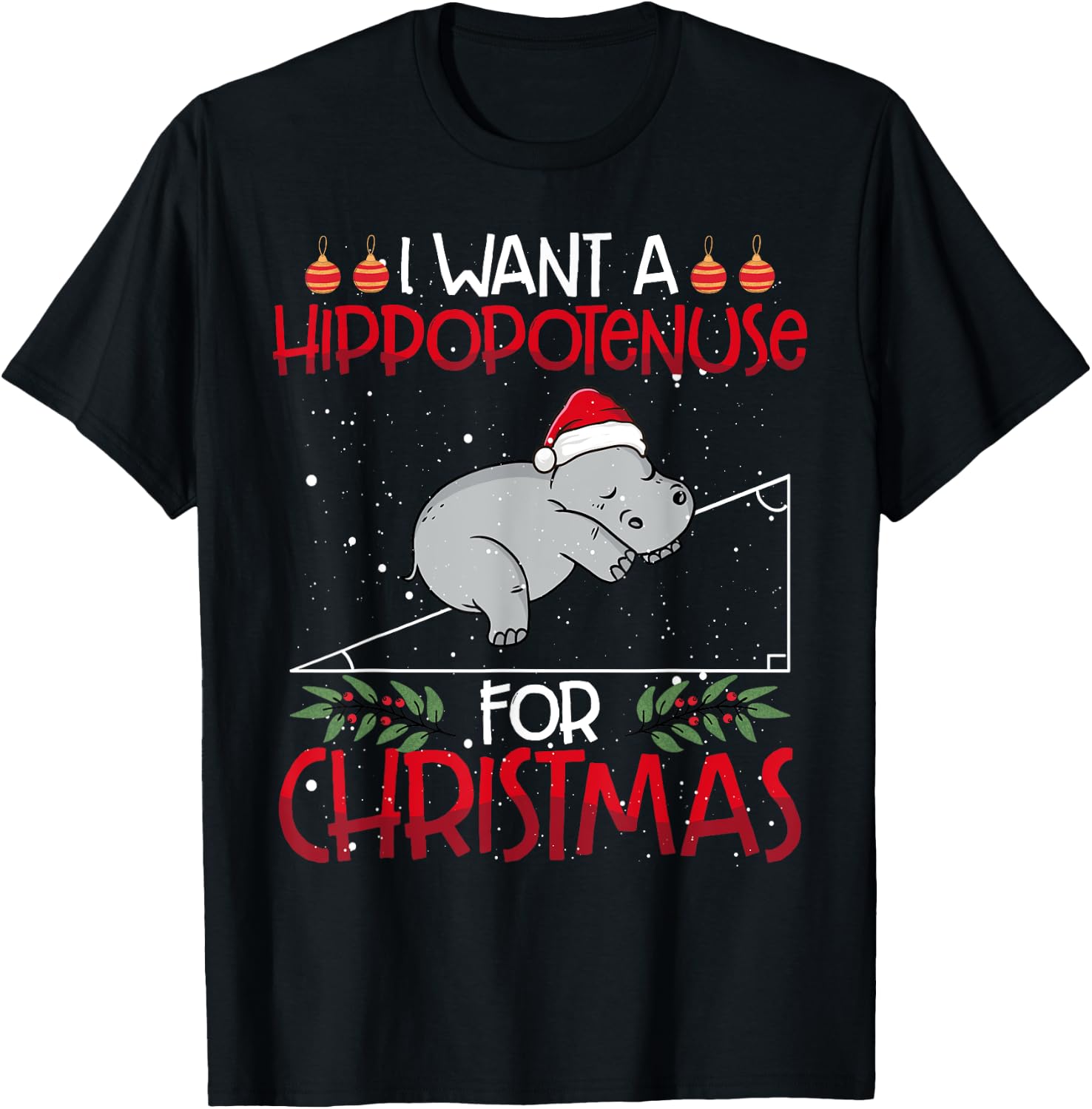 Christmas Math Teacher Funny Hypotenuse Math Hippotenuse Men Women T-Shirt - T-Shirt | Black