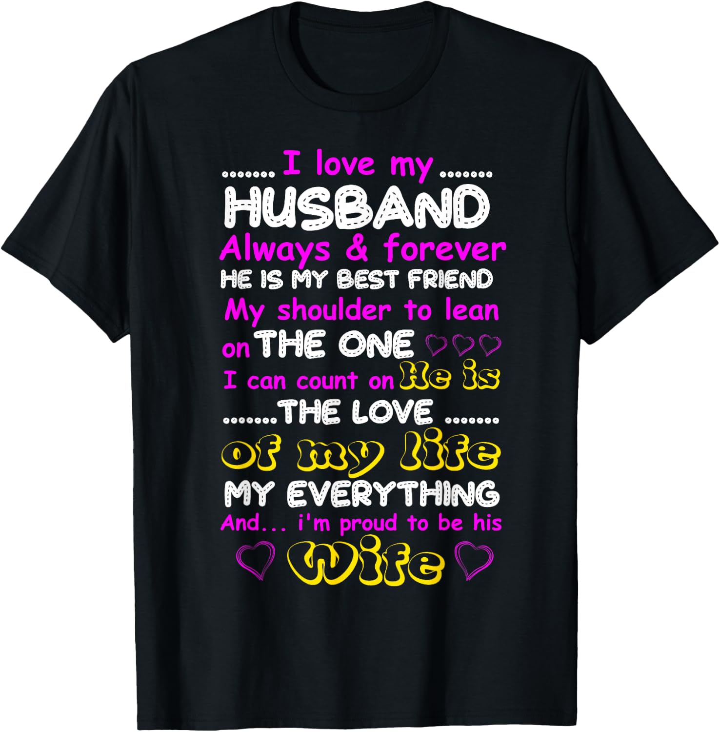 Funny I Love My Husband Forever T-Shirt - T-Shirt | Black