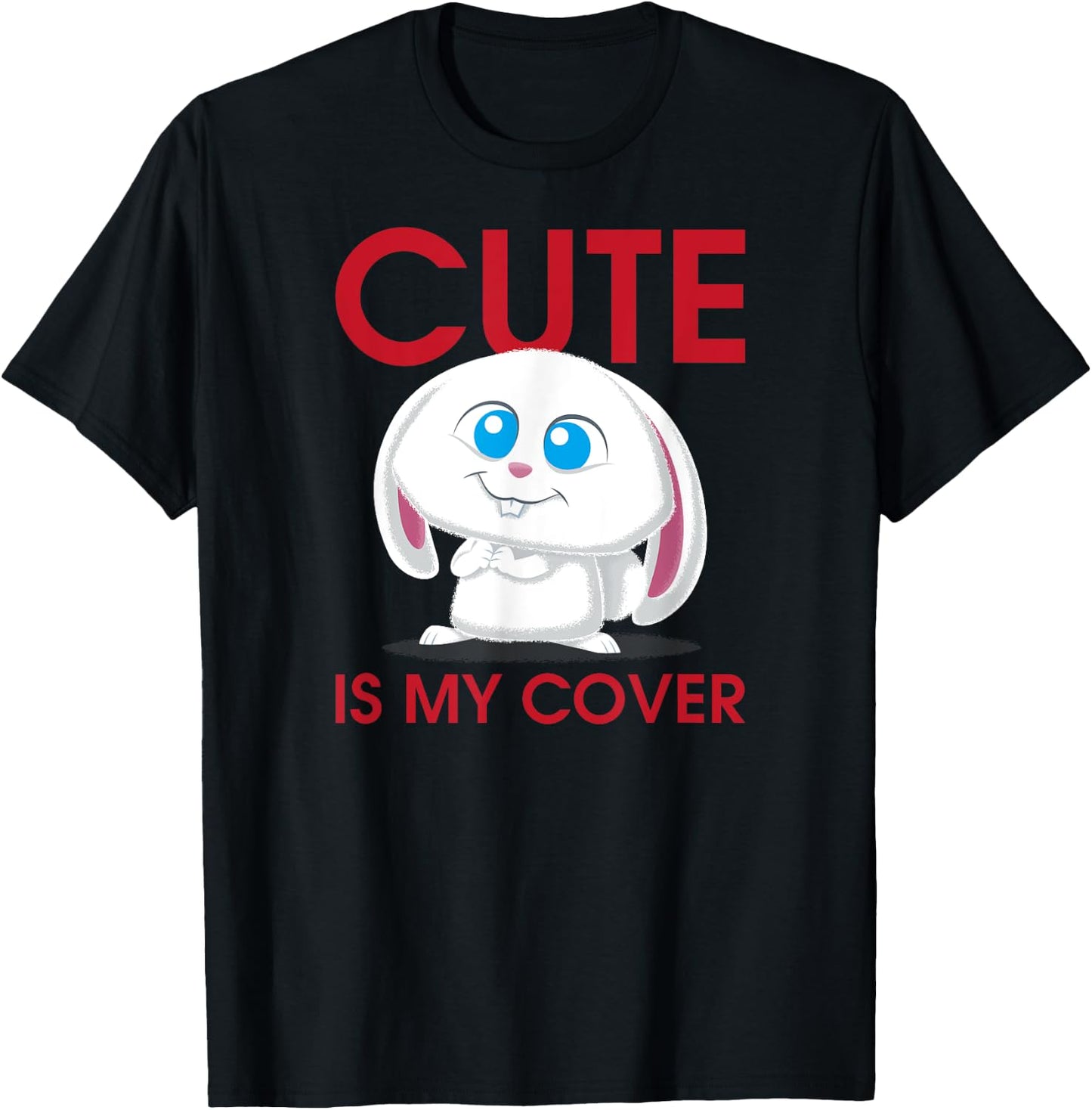 The Secret Life of Pets 2 Snowball Cute Is My Cover T-Shirt - T-Shirt | Black