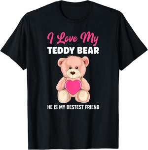 I Love My Teddy Bear Best Friend Girl Teddy Bears Girls T-Shirt - T-Shirt | Black