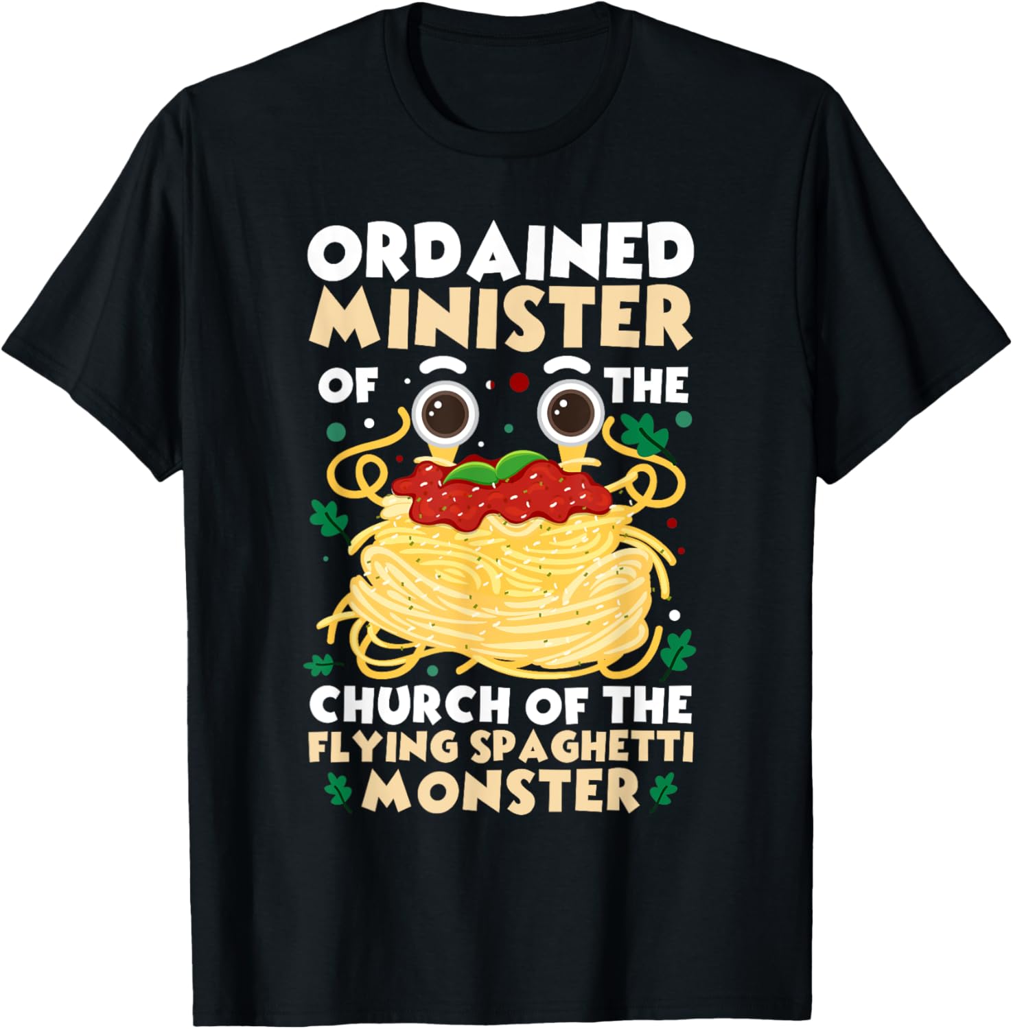 Ordained Minister Flying Spaghetti Monster FSM Pastafarian T-Shirt - T-Shirt | Black