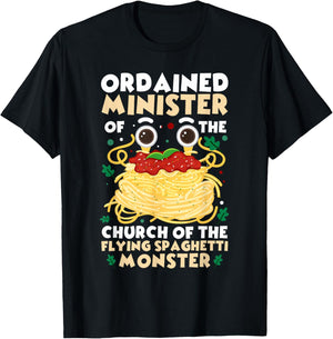 Ordained Minister Flying Spaghetti Monster FSM Pastafarian T-Shirt - T-Shirt | Black