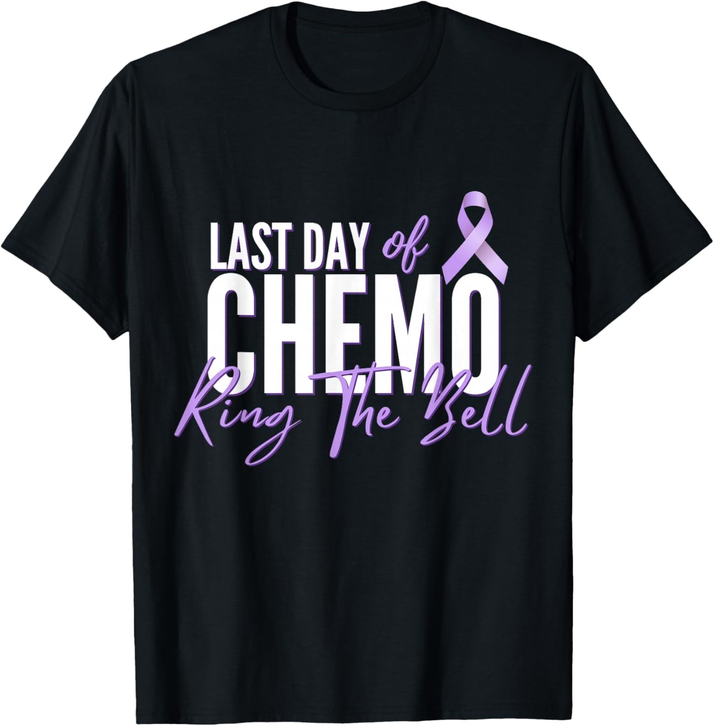 Last Day of Chemo Ring The Bell Chemotherapy Cancers Gifts T-Shirt - T-Shirt | Black