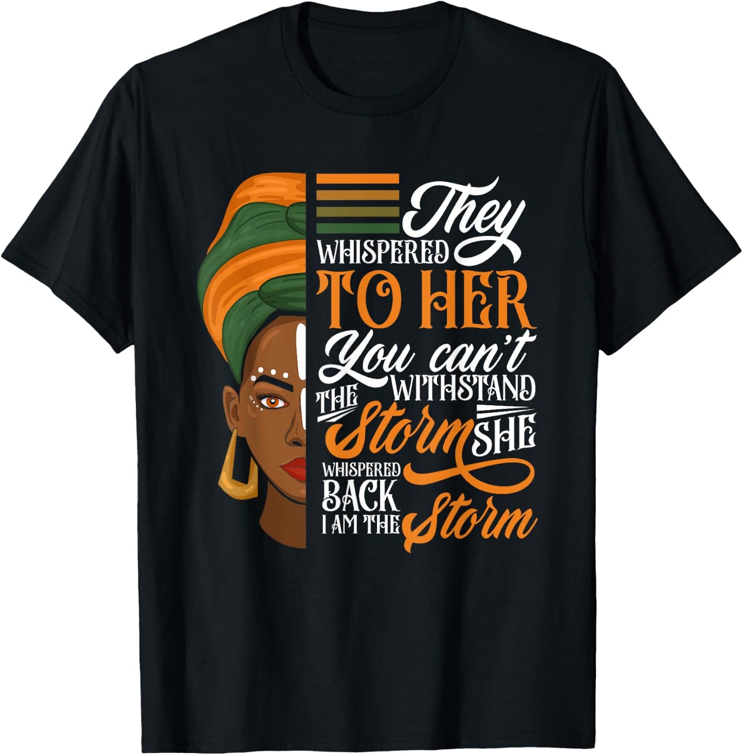 Proud The Storm African Woman Afro Black History Month T-Shirt - T-Shirt | Black