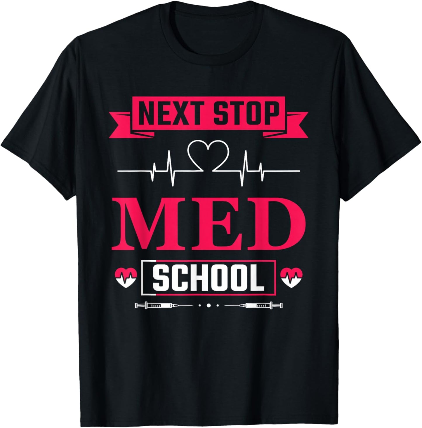Next stop: Medical Study Medical Student T-Shirt - T-Shirt | Black