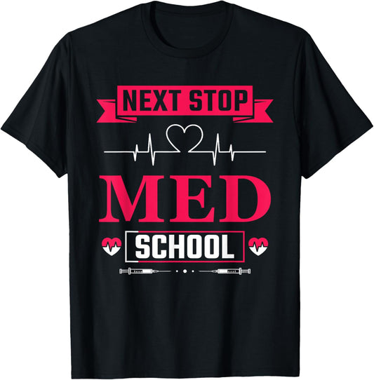 Next stop: Medical Study Medical Student T-Shirt - T-Shirt | Black