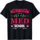 Next stop: Medical Study Medical Student T-Shirt - T-Shirt | Black