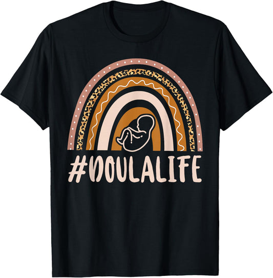 Doula Birth Worker Rainbow #Doulalife T-Shirt - T-Shirt | Black