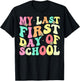 My Last First Day of School Retiring Teacher Retirement T-Shirt - T-Shirt | Black