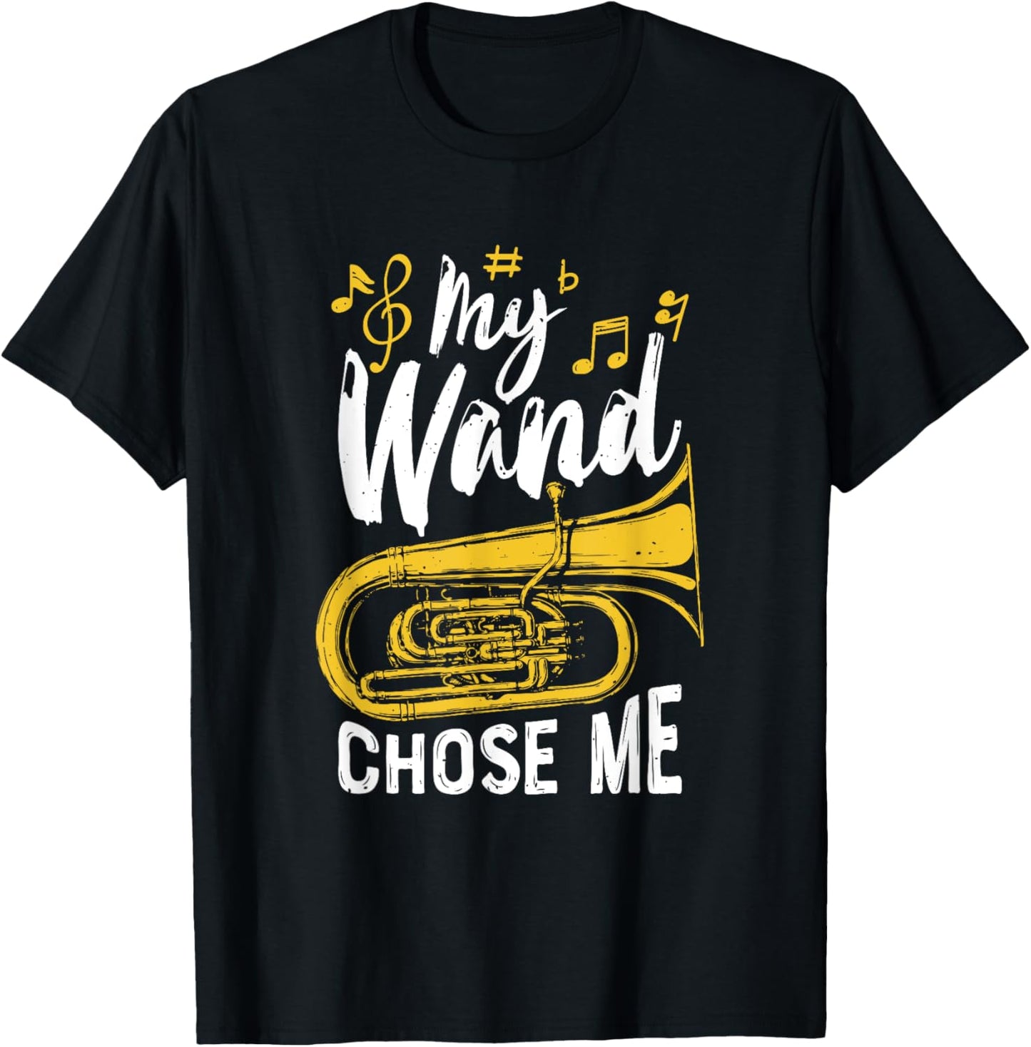 My Wand Chose Me Music Tuba Player Marching Band Tuba Tubist T-Shirt - T-Shirt | Black