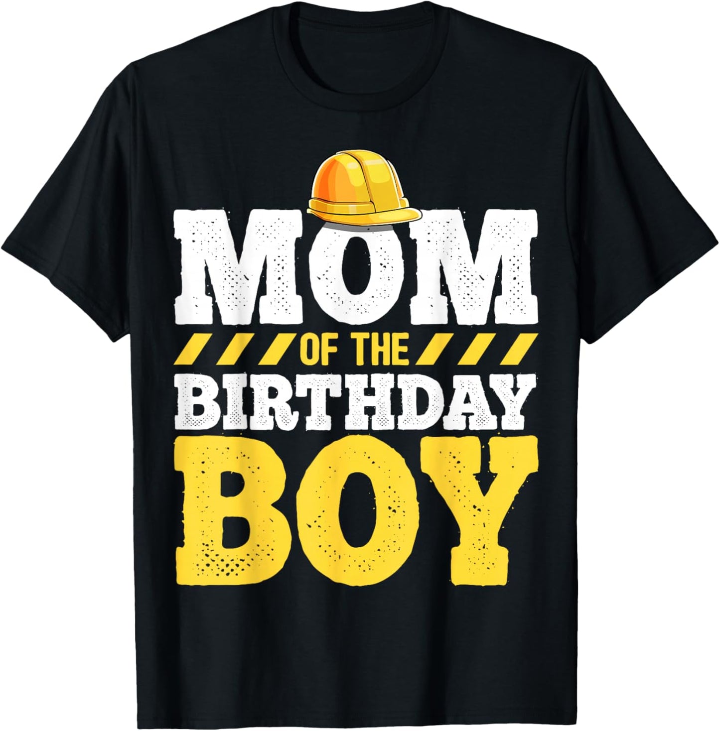 Mom of the Birthday Boy Construction Birthday Party Hat Gift T-Shirt - T-Shirt | Black