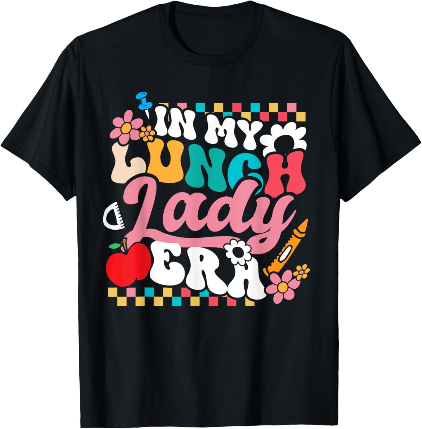In My Lunch Lady Era Cafeteria Crew Groovy Back To School T-Shirt - T-Shirt | Black