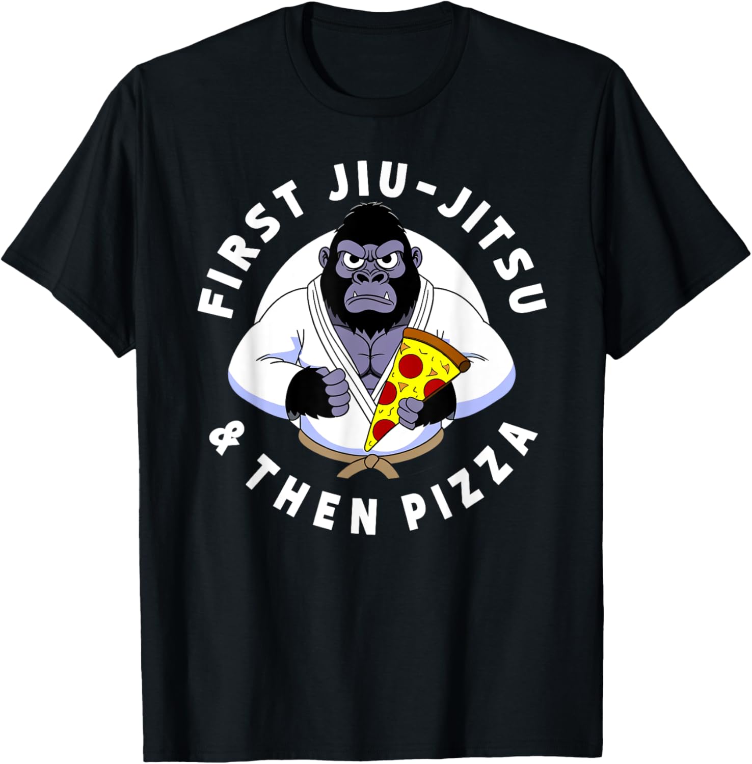 BJJ Shirt First Jiu Jitsu Then Pizza Funny Jiu Jitsu T-Shirt - T-Shirt | Black