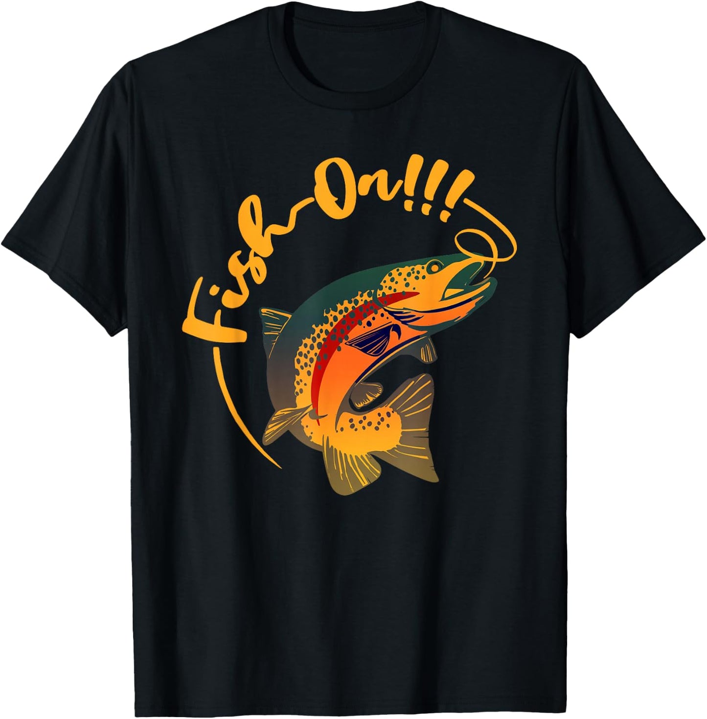 Fish On!!! Rainbow Trout Fishing T-Shirt - T-Shirt | Black