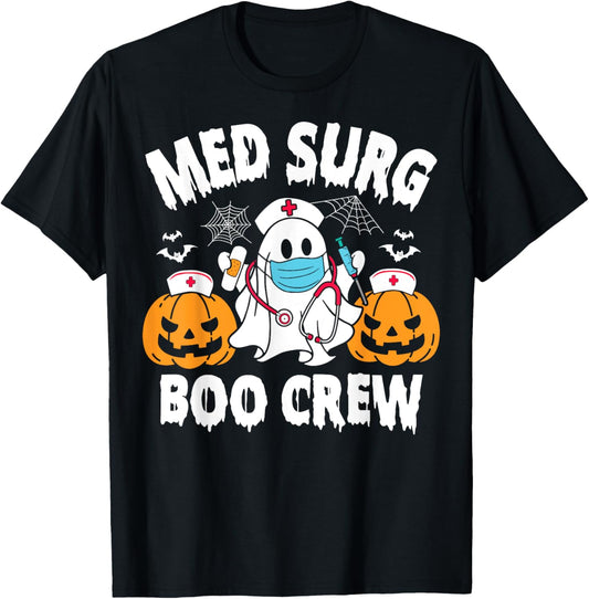 Med Surg Boo Crew Funny Ghost Women Nurse Halloween T-Shirt - T-Shirt | Black