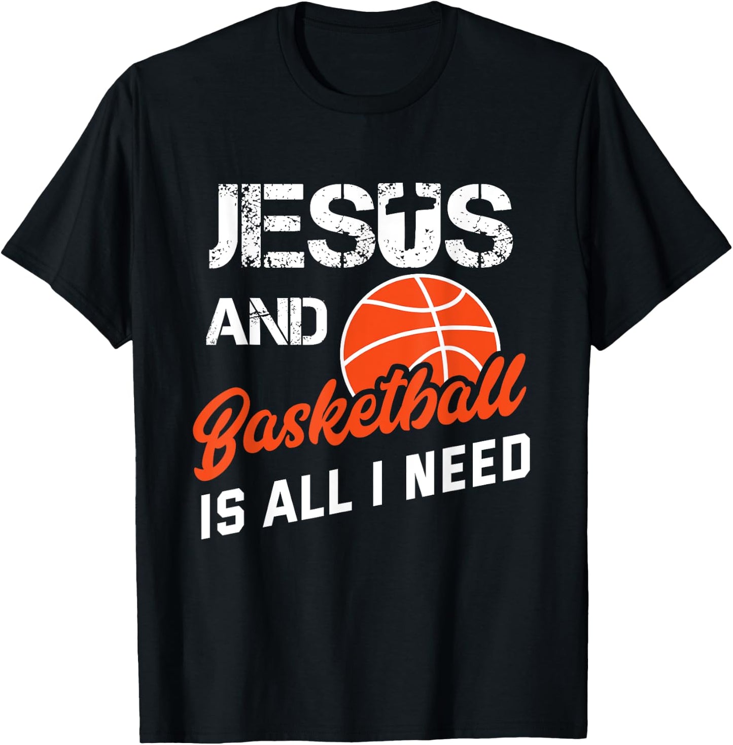 Vintage Jesus And Basketball Is All I Need Player Religious T-Shirt - T-Shirt | Black