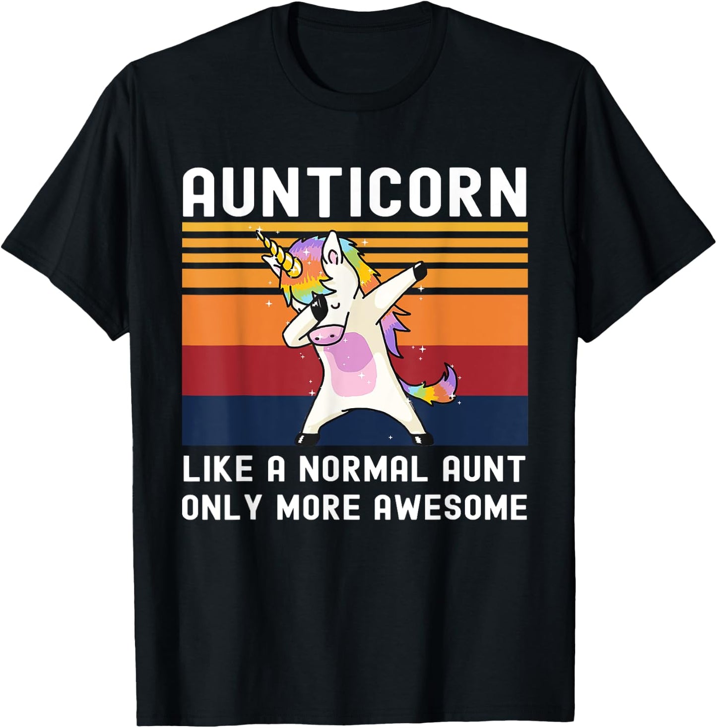 Aunticorn Like Normal Aunt But More Awesome Dabbing Unicorn T-Shirt - T-Shirt | Black
