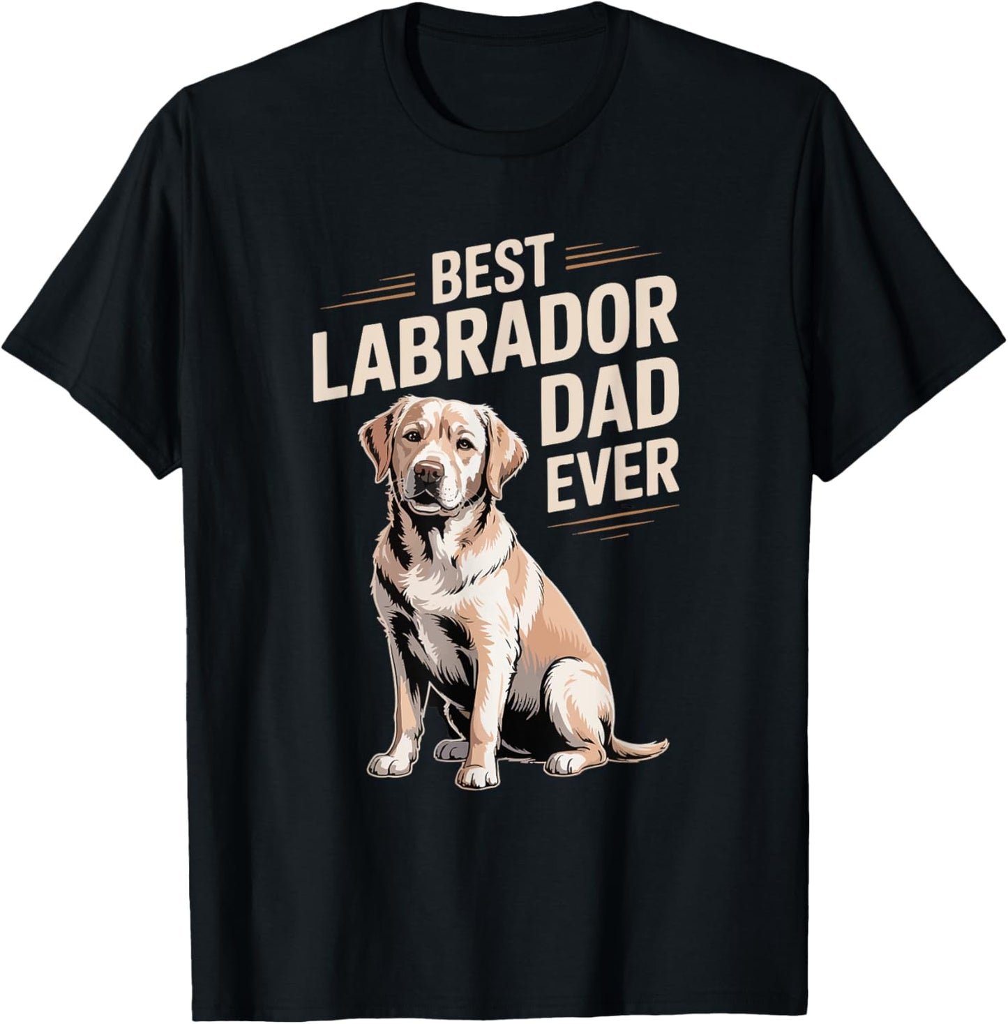 Best Labrador Dad Ever Gift Dog Funny Daddy T-Shirt - T-Shirt | Black
