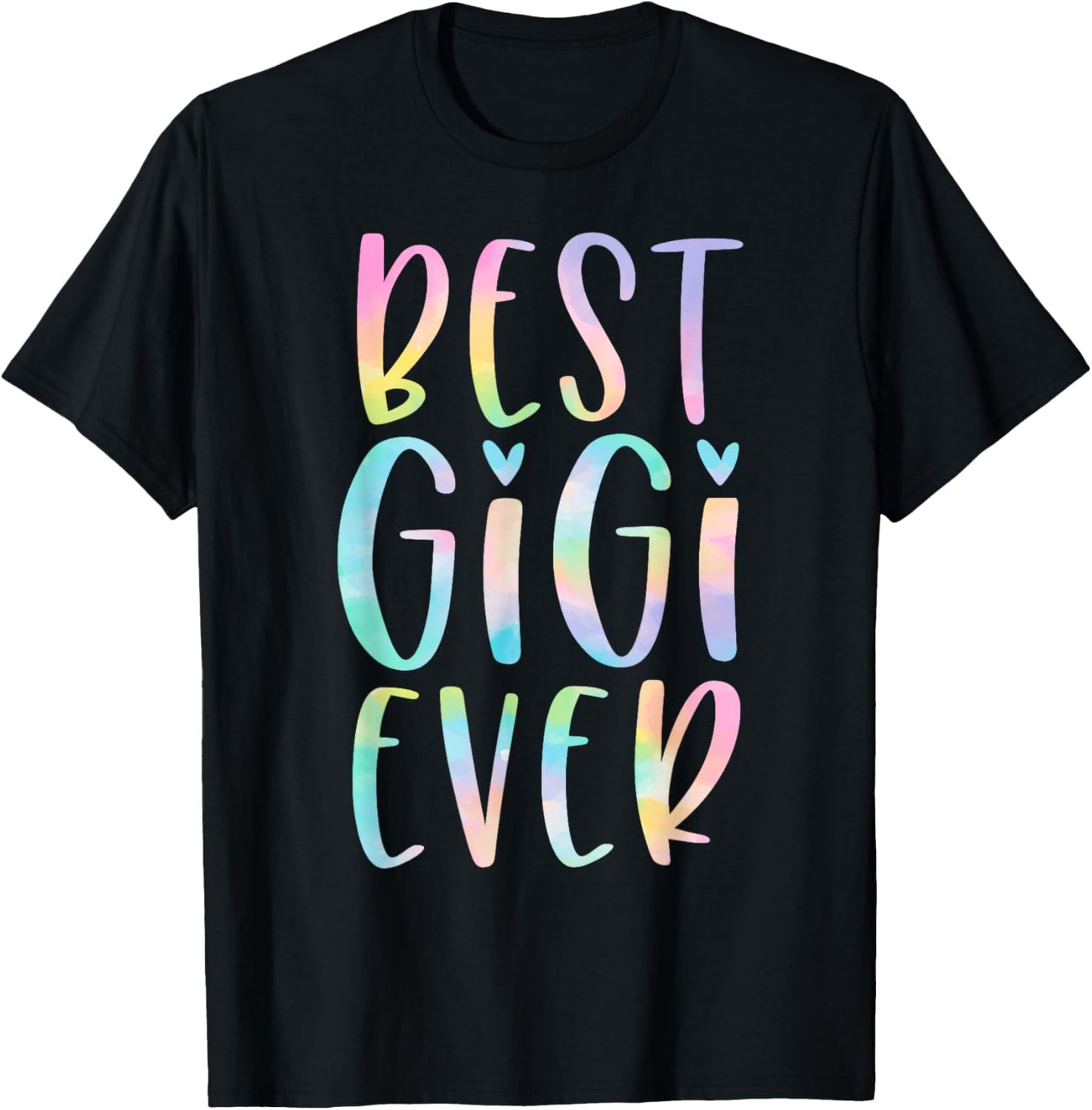 Best Gigi Ever Gifts Grandma Mother's Day Tie Dye T-Shirt - T-Shirt | Black