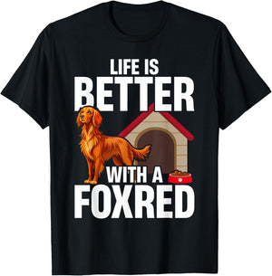 Fox Red Labrador Retriever Life Is Better With A Foxred Lab T-Shirt - T-Shirt | Black