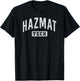Hazmat Tech Hazardous Materials Response Team Technician T-Shirt - T-Shirt | Black