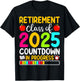 Retirement Class Of 2025 Countdown In Progress Teacher T-Shirt - T-Shirt | Black