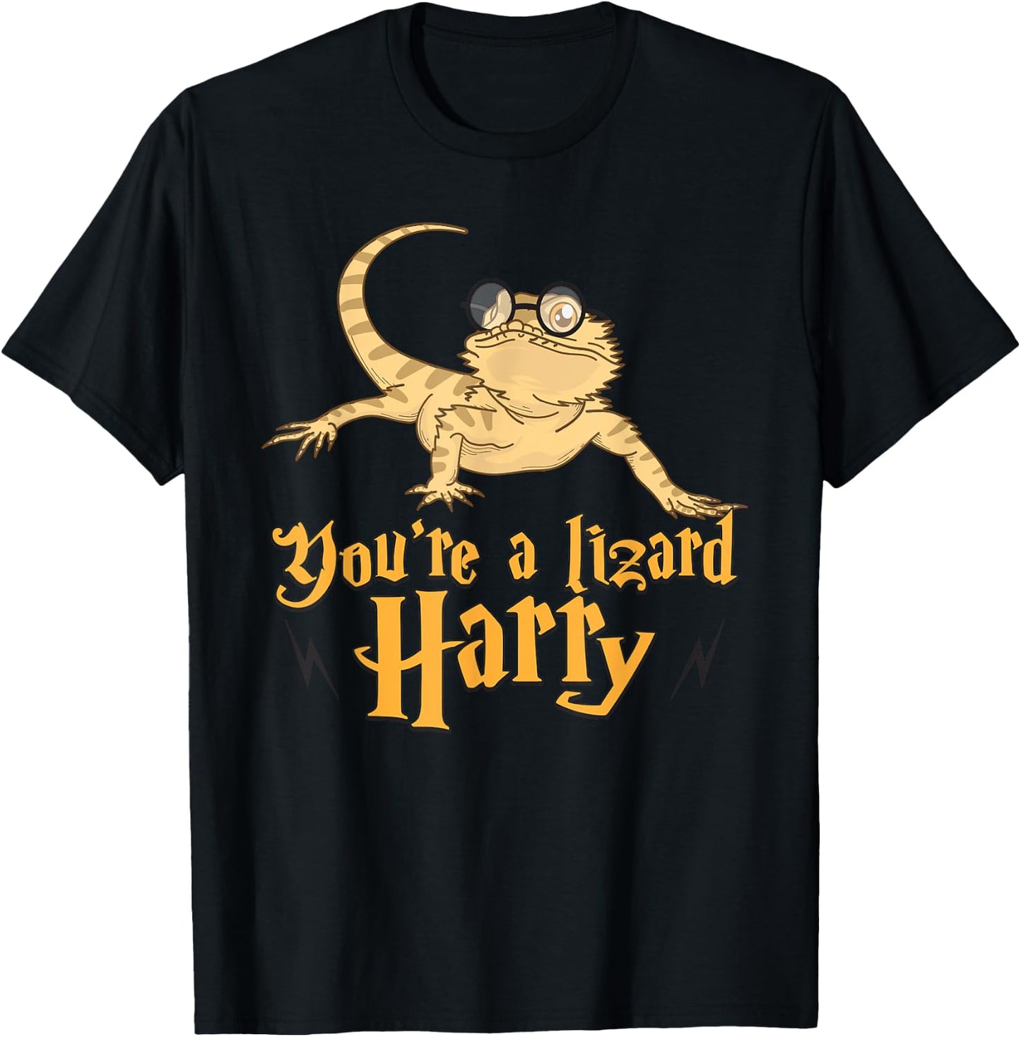 You're A Lizard Harry - Fantasy Bookworm Gift T-Shirt - T-Shirt | Black