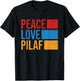 Peace Love Pilaf Armenian Flag Funny Retro Vintage Armenia T-Shirt - T-Shirt | Black
