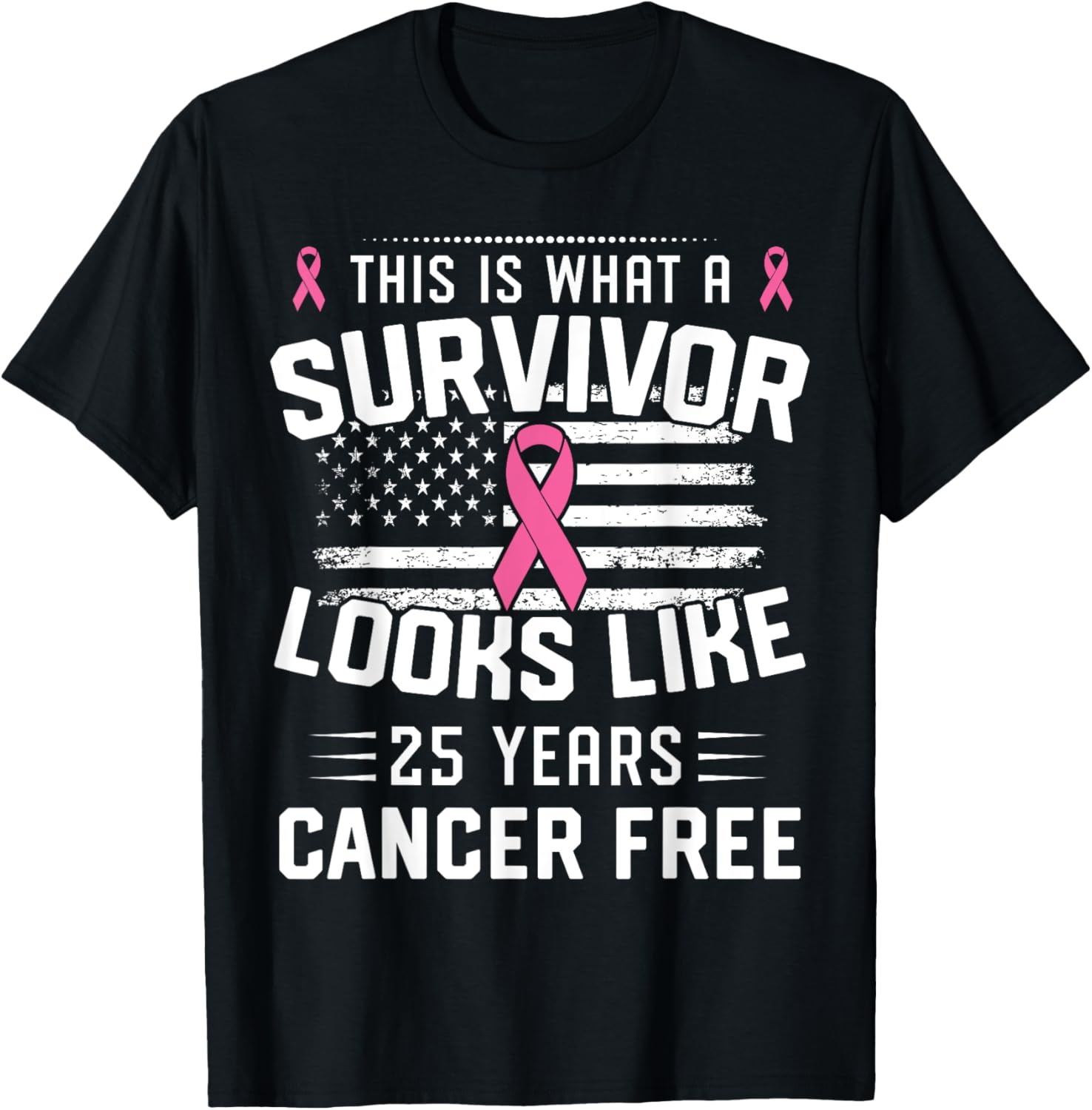 Breast Cancer 25 Years Survivor Of Being Breast Cancer Free T-Shirt - T-Shirt | Black