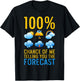 Weather Related Funny Weather Geek Telling You The Forecast T-Shirt - T-Shirt | Black