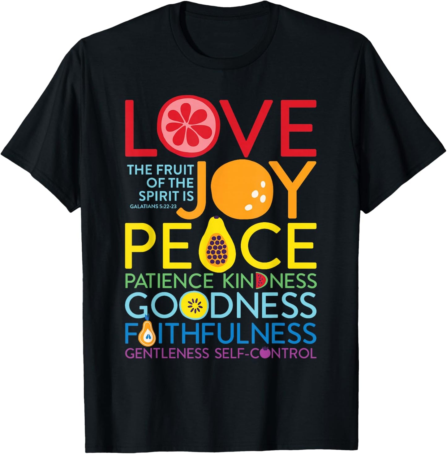 Fruit Of The Spirit Galatians 5:22 Inspirational Christian T-Shirt - T-Shirt | Black