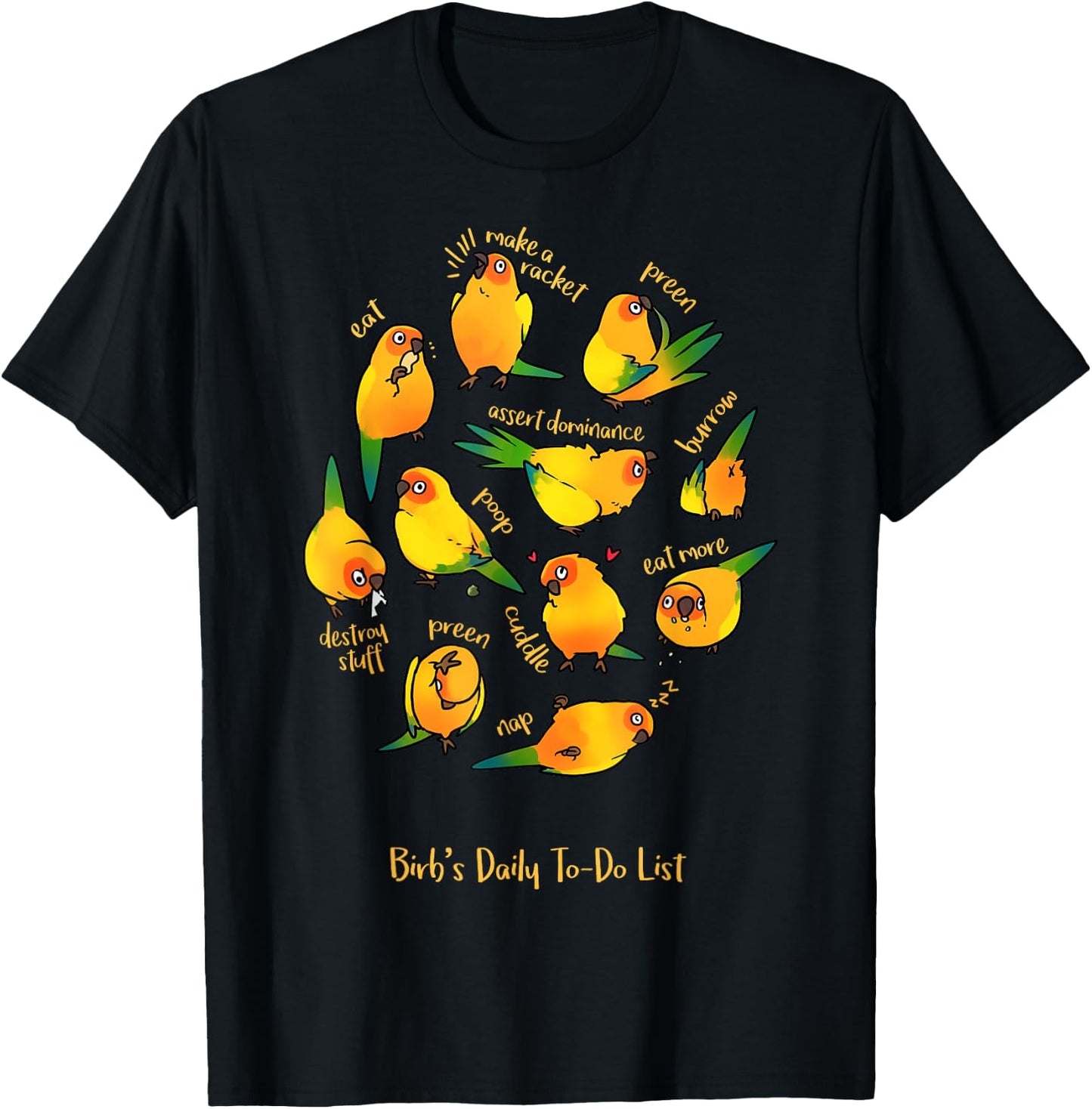 Birbber Sun Conure's Daily To-Do List - Kids Adults Black Cotton Short Sleeve T-Shirt - T-Shirt | Black