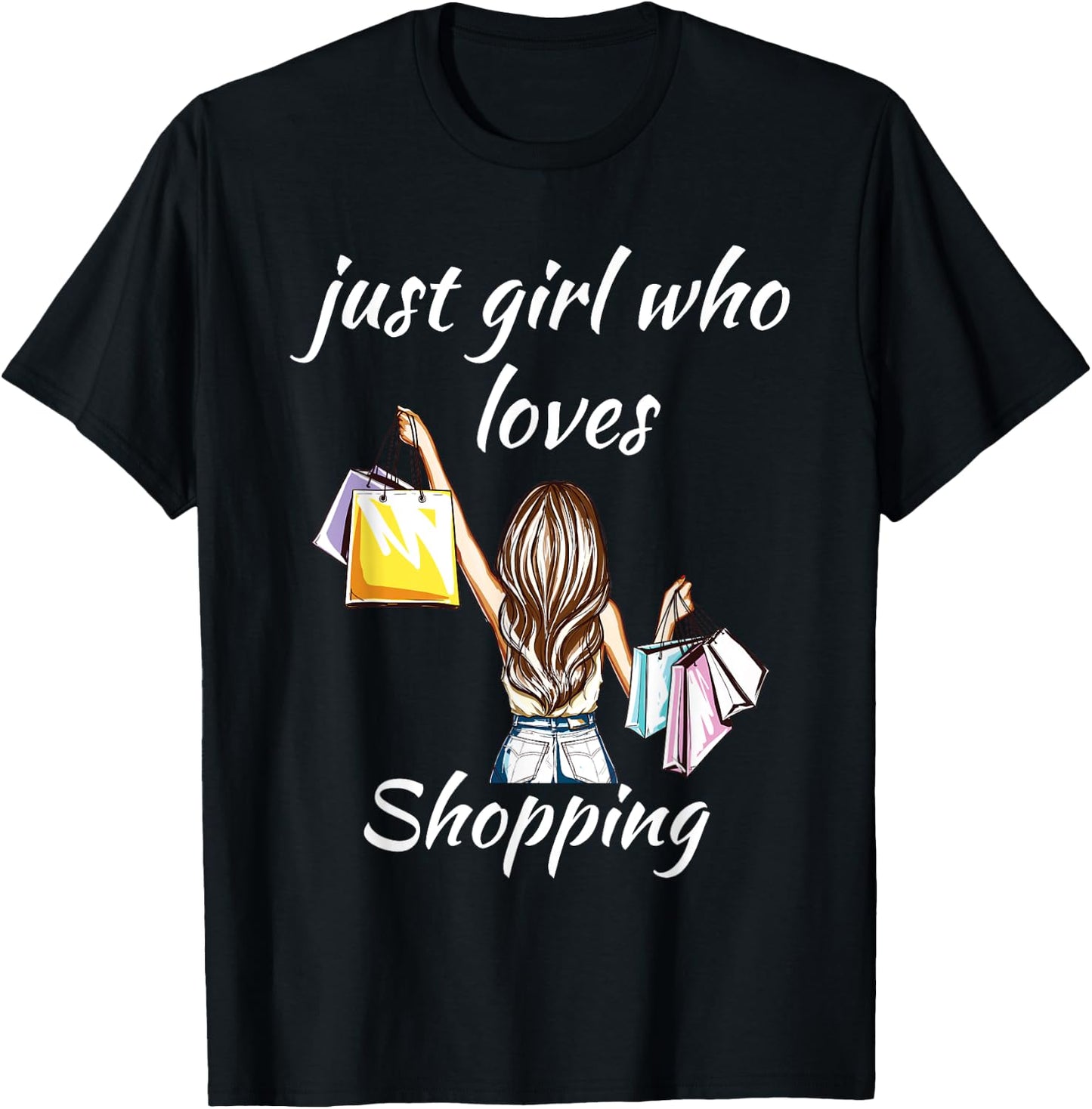 Girls Shirt Just A Girl Who Loves Shopping Cute Black T-Shirt - T-Shirt | Black