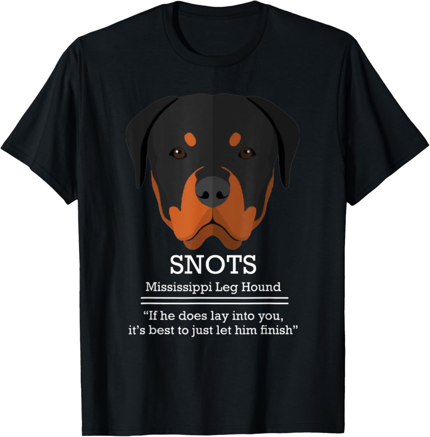 Funny SNOTS Mississippi Leg Hound Christmas Vacation T-Shirt - T-Shirt | Black