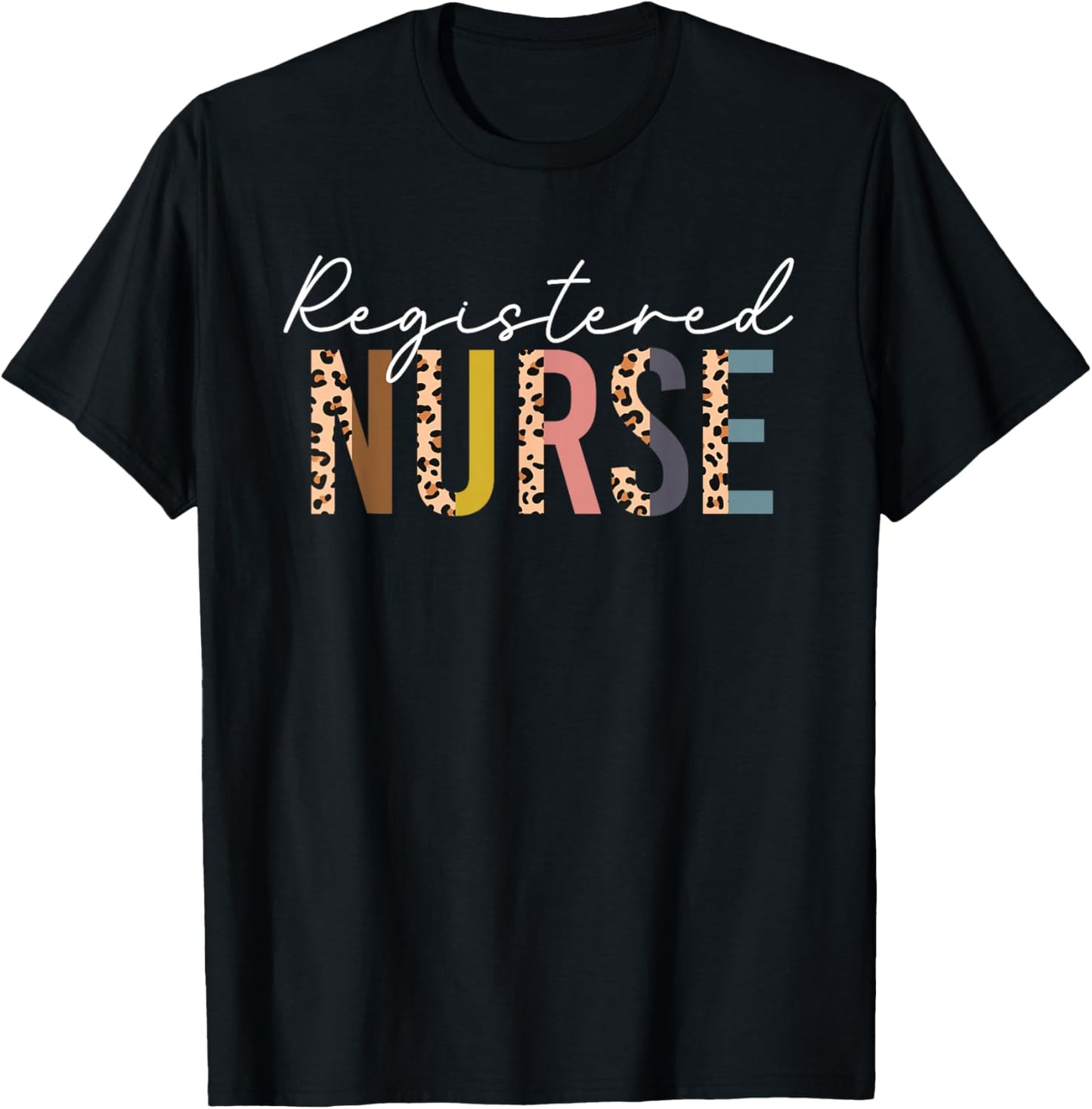 Leopard Registered Nurse - RN Nurse Day & Nurse Week T-Shirt - T-Shirt | Black