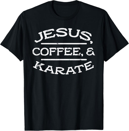 Jesus Coffee Karate Martial Arts Christians Men Women Gift T-Shirt - T-Shirt | Black
