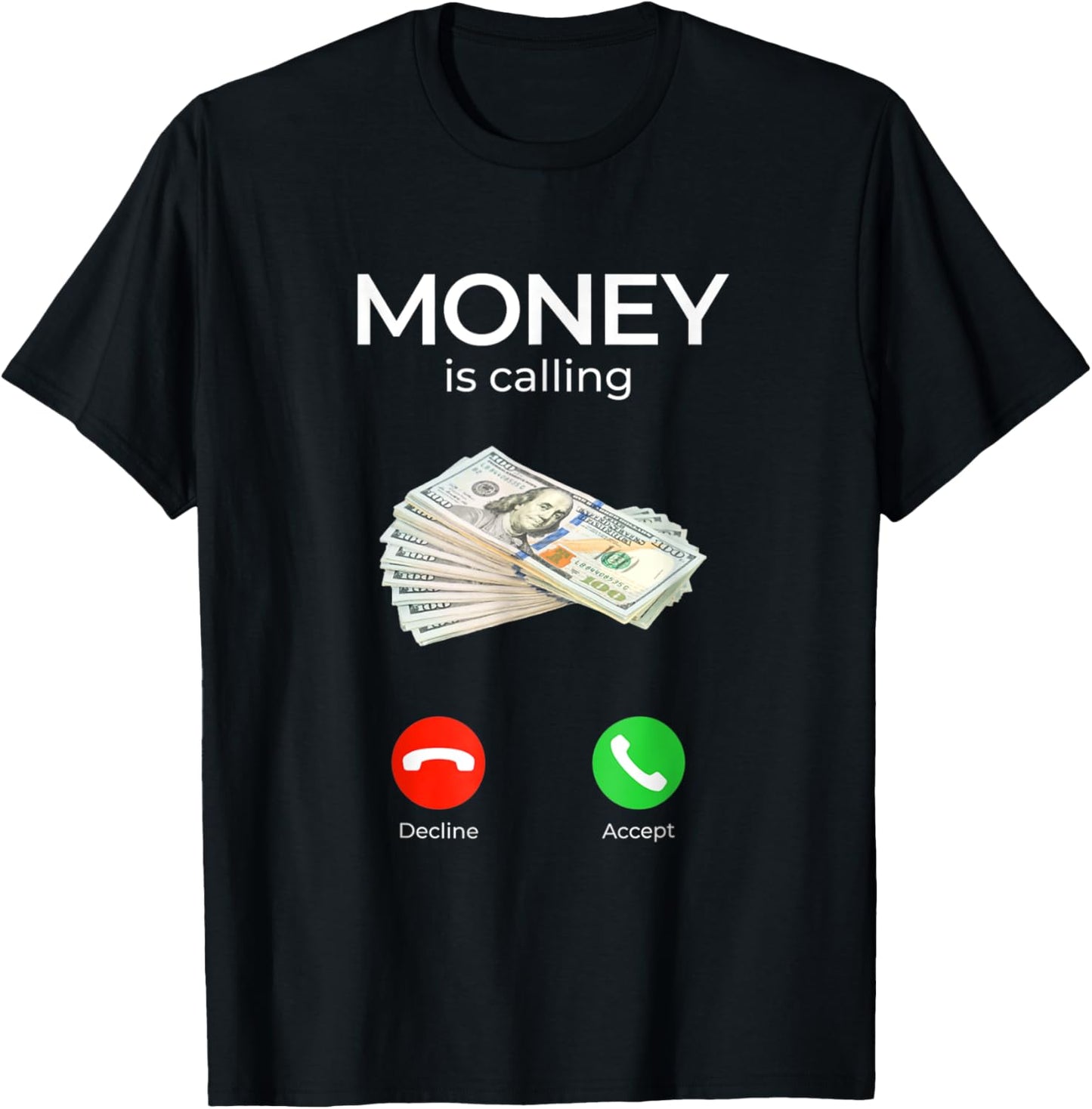 Sarcastic funny Money Is Calling Cash Business T-Shirt - T-Shirt | Black