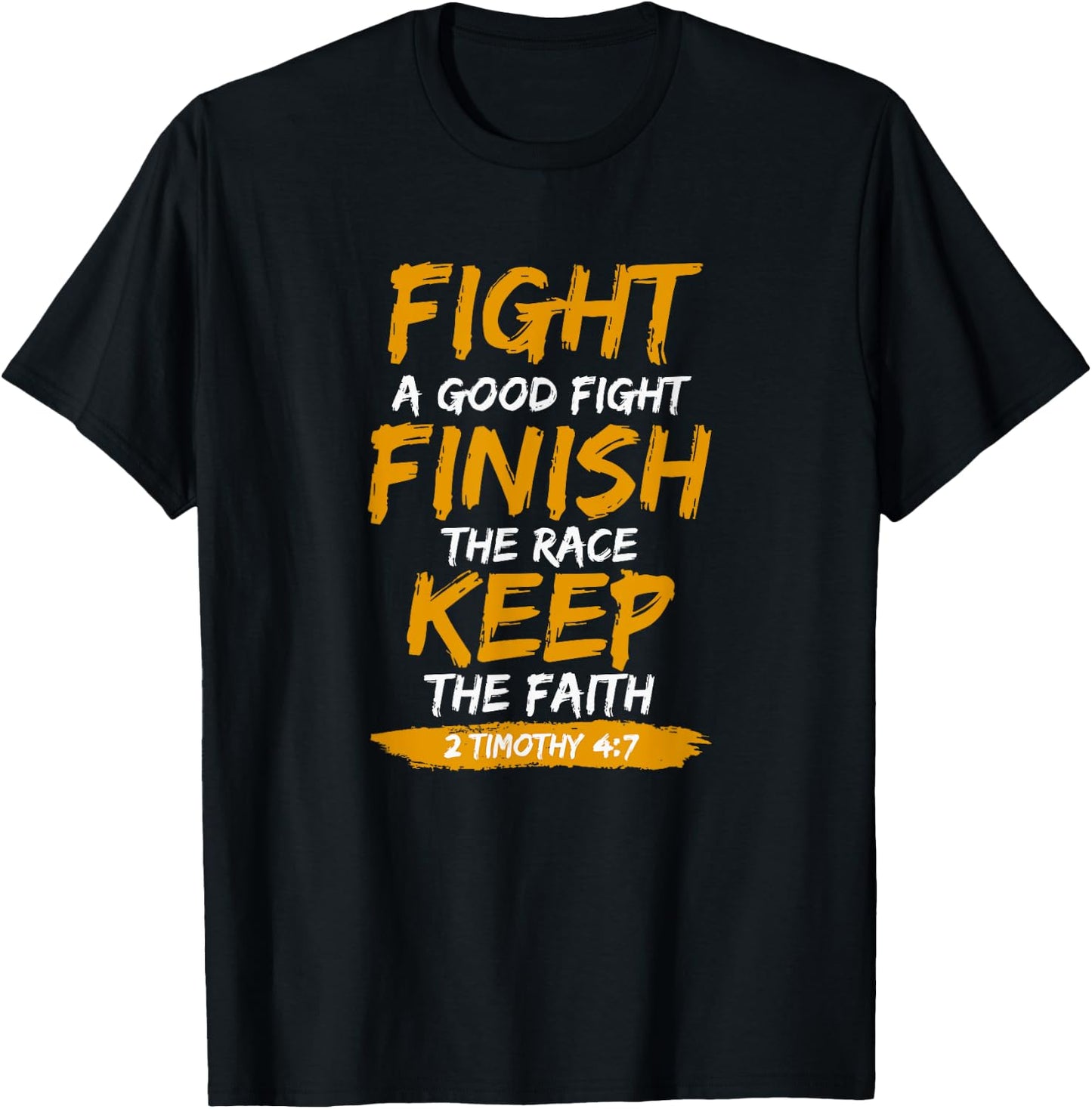 2nd Timothy 4 7 Bible Verse Religious T-Shirt - T-Shirt | Black