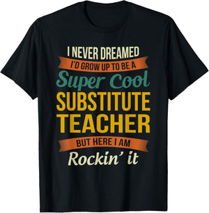 Substitute Teacher Gifts Funny Appreciation Women T-Shirt - T-Shirt | Black