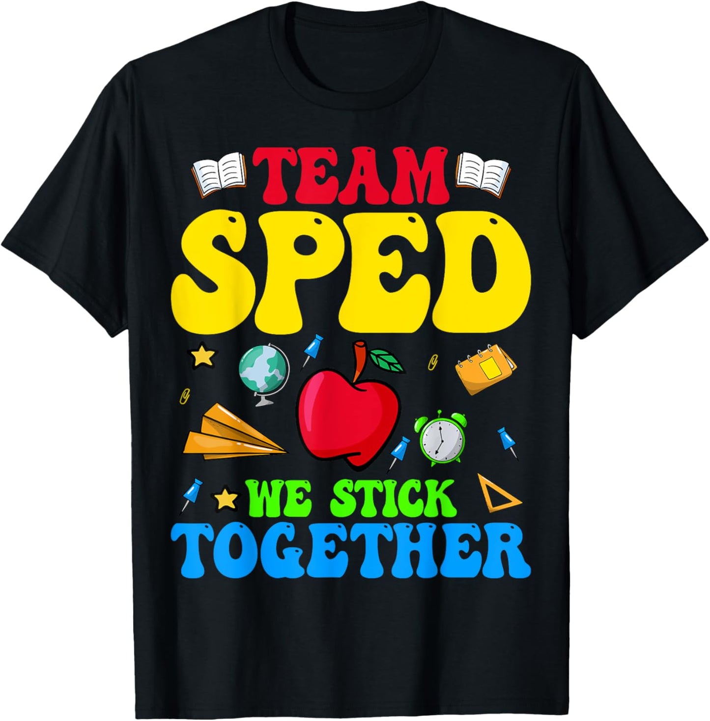 Team SPED We Stick Together - Special Education Teacher Women T-Shirt - T-Shirt | Black