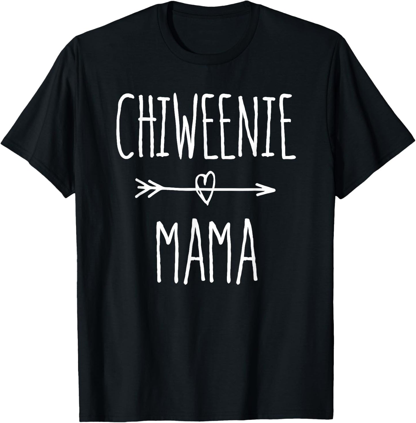 Chiweenie Mama Chihuahua Mom Gift T-Shirt - T-Shirt | Black