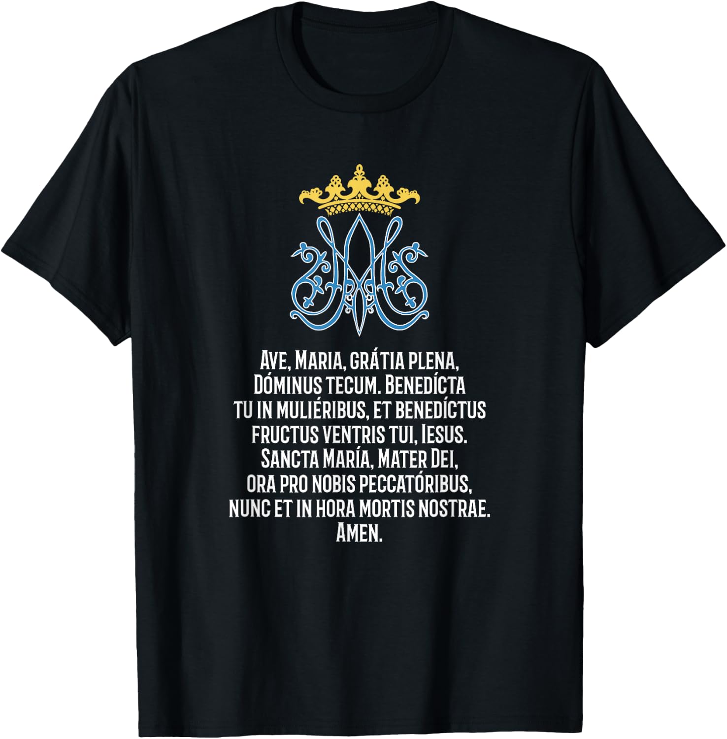 Ave Maria Prayer Latin Mass Hail Mary Full Of Grace T-Shirt - T-Shirt | Black