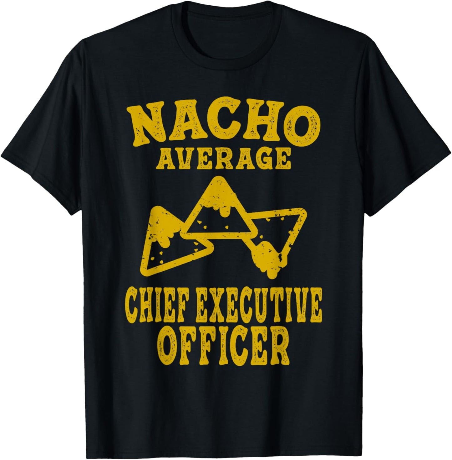 Ceo Fun Nacho Average Ceo Entrepreneurs Business Owner Taco T-Shirt - T-Shirt | Black