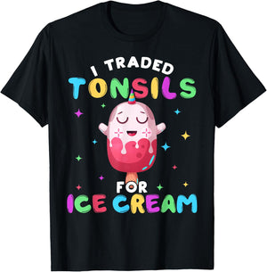 Funny Ice Cream Tonsil Removal Surgery Recovery Gift Women Girls Kids T-Shirt - T-Shirt | Black